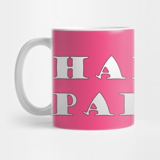 Happy, Pappy? Mug